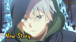 『Lyrics AMV』 Seirei Gensouki OP 1 Full 「New story - Marika Kohno」