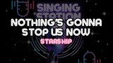 NOTHING'S GONNA STOP US NOW - STARSHIP. | Karaoke Version