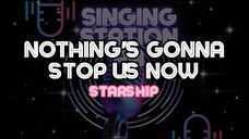 NOTHING'S GONNA STOP US NOW - STARSHIP. | Karaoke Version