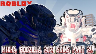 SKINS THAT YOU SHOULD USE ON MECHA GODZILLA 2021 IN KU  Pt. 2 || Kaiju Universe