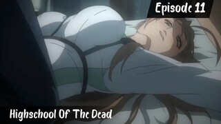 Anime Highschool Of The Dead–Episode 11 Sub Indo [Act 11 Dead Strom Rising]