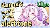 [Miss Kobayashi's Dragon Maid]  Clips | Kanna's mobile phone alert tone