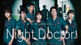 Night Doctor Ep 9. ( Eng Sub )