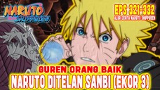 PART 2 - NARUTO DITELAN SANBI ❗ALUR CERITA NARUTO SHIPPUDEN EPISODE 321-332❗