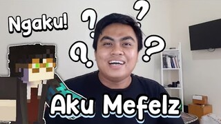@Fajrul Fx  Ngaku Kalo dia @Mefelz ytp