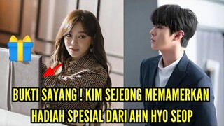 BUKTI PACARAN ! KIM SEJEONG MEMAMERKAN HADIAH SPESIAL DARI AHN HYO SEOP