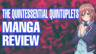 The Quintessential Quintuplets Manga Review