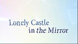 WATCH FULL LONELY CASTLE IN THE MIRROR MOVIE FOR FREE LINK IN DESCRIPTION.