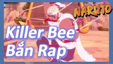 Killer Bee Bắn Rap