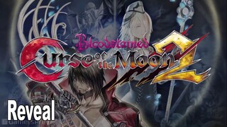 Bloodstained: Curse of the Moon 2 - Reveal Trailer [HD 1080P]