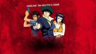 COWBOY BEBOP KNOCKIN` ON HEAVEN`S DOOR Movie