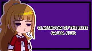 || Classroom of the elite react to Ayanokoji Kiyotaka || Gacha Club ||