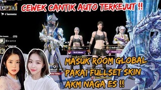 EKSPERIMEN MASUK ROOM GLOBAL PAKAI SKIN AKM NAGA ES  , BIKIN 2 CEWEK CANTIK INI KAGUM - PUBG MOBILE