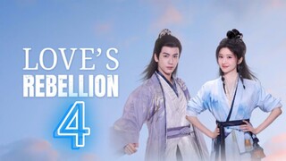 Love's Rebellion ep 4 (sub indo)