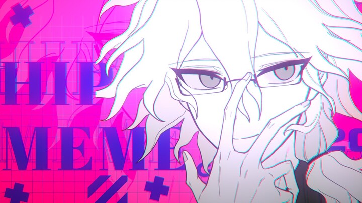 [Danganronpa / Animation MEME]HIP[Komaeda Nagito Ikukasaku]