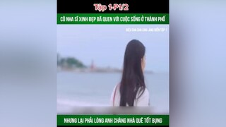 1 xuhuong khophimngontinh phimngontinh mereviewphim phimtrungquoc daophimtrung fyp fypシ foryou reviewphim#reviewphimhay
