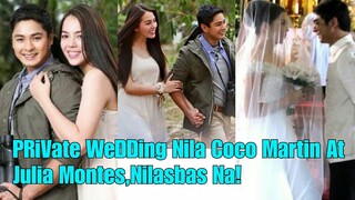 NAKAKAKILIG! Coco Martin and Julia Montes PRIVATE WEDDING inilabas na sa Publiko!!