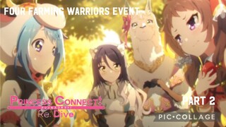 Princess Connect Re Dive: Four Farming Warriors Event Part 2