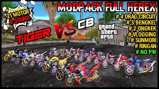 300MB🔥 GTA SA LITE MOD HEREX TIGER VS HEREX CB TERBARU 2022 // 21 MOTOR // NO PASSWORD