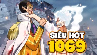 ALL IN One Piece 1069 - Luffy THỊNH NỘ trước Rob Lucci giết Sentomaru! Kizaru KHỞI ĐỘNG