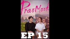 PRAOMOOK EPISODE 15 finale (english sub)