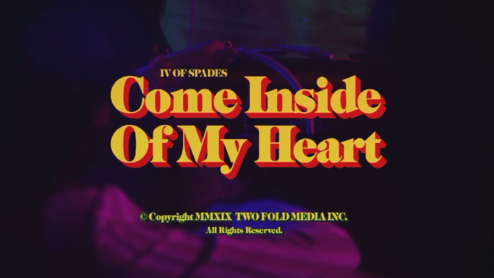 IV of Spades- Come inside of my Heart