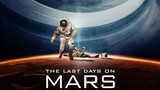 THE LAST DAYS ON MARS 2013/SCIFI/THRILLER