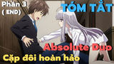 Tóm Tắt Anime Hay - Cặp đôi hoàn hảo - Absolute Duo - Phần 3 - Review Anime
