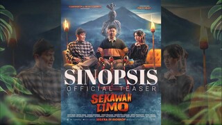 SINOPSIS OFFICIAL TEASER SEKAWAN LIMO