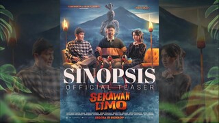 SINOPSIS OFFICIAL TEASER SEKAWAN LIMO