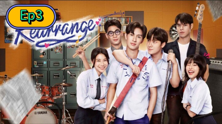 Rearrange The Series [🇹🇭] Episode 3 Eng/Sub [BL]