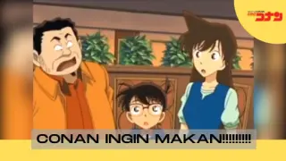Detective Conan - Conan Ingin Makan!!!!
