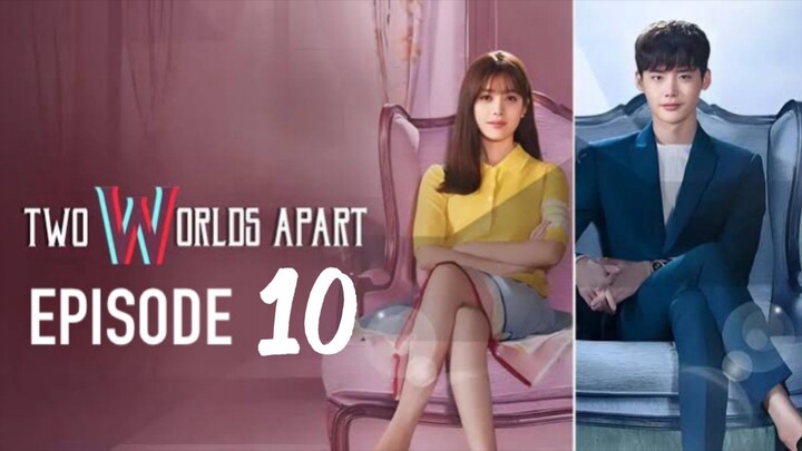 EP 10 TWO WORLDS APART TAGALOG