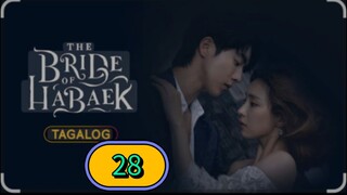 THE BRIDE OF HABAEK EPISODE 28 TAGALOG