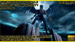 KEMUNCULAN RAJA BINATANG IBLIS TERKUAT - ALUR CERITA RMJI SEASON 2 #50