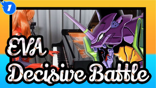 [EVA] Battle Song Decisive Battle| Ru's Piano_1