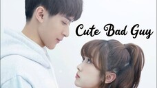 CUTE BAD GUY 2023 |Eng.Sub| Ep07