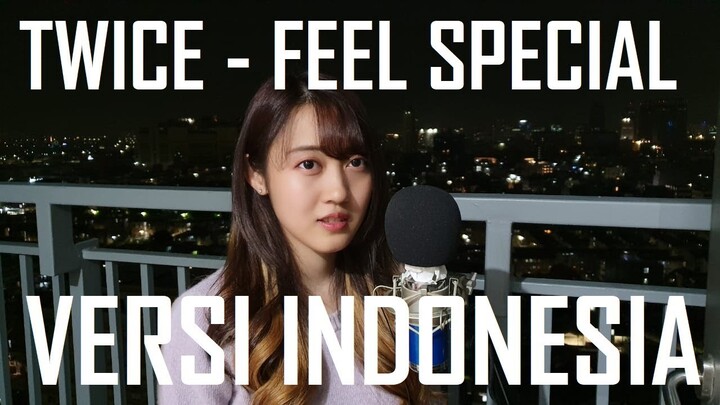TWICE - FEEL SPECIAL (versi Indonesia) by Angelyn