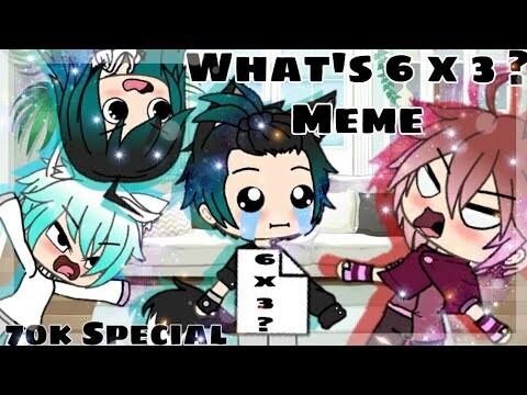 'Jackson doesn't know what 6 x 3 is || Gacha Life Meme