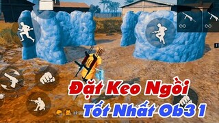 Hướng Dẫn Cách Đặt Keo Ngồi Hiệu Quả, Chuẩn Xác, Tối Ưu Nhất Ob31 // Free Fire // Huy Gaming