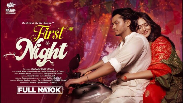 First Night Bangla New Natok #Arosh Khan #Anamika Oyshe #bangla new natok 2024