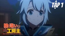 Kanchigai no Atelier Meister - Tập 1 [Việt sub] | TBT Anime