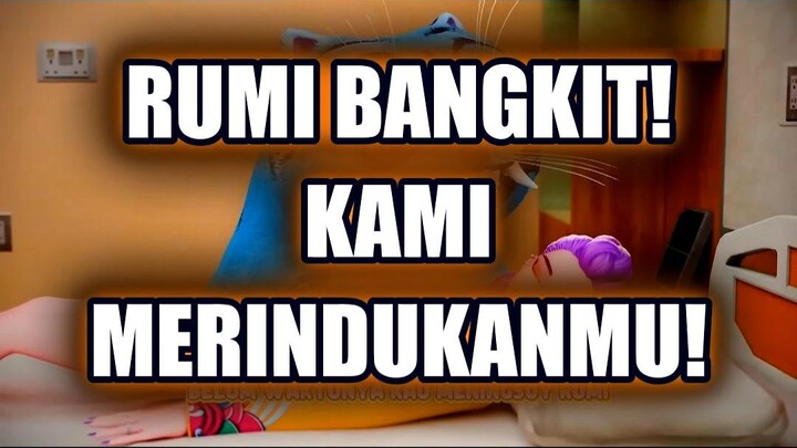 ✨ RUMI HIDUP LAGI! KEMBALI KE KELUARGA!