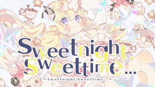 [Hololive Vietsub Original Song]Sweet Night, Sweet Time-Tsunomaki Watame