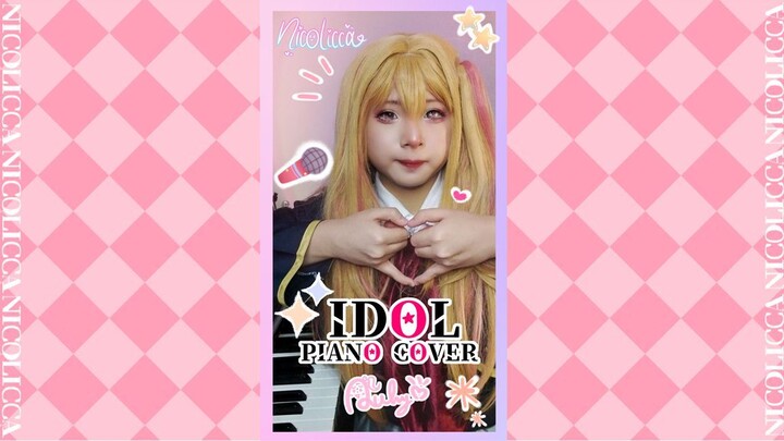 YOASOBI - IDOL - Cosplay Piano Cover