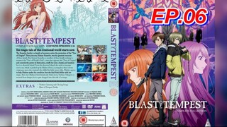 ปมปริศนา ศึกมหาเวทย์  ตอนที่ 06 Zetsuen no Tempest  พากย์ไทย