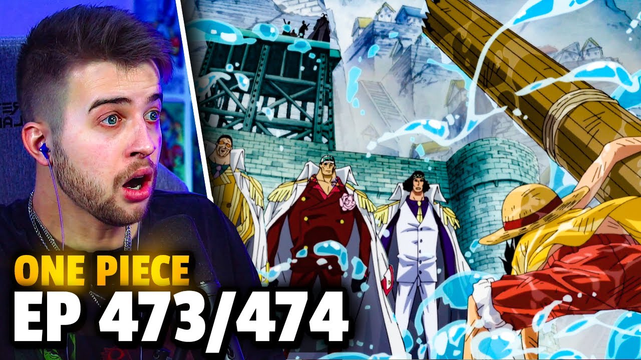 LUFFY VS THE ADMIRALS!! One Piece Episode 473 & 474 REACTION + REVIEW -  Bilibili