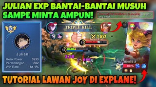 Tutorial Julian Lawan Joy Di Explane! Penjelasan Lengkap Makro & Mikro Mobile Legends!