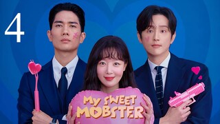 My Sweet Mobster Ep 4 Eng Sub