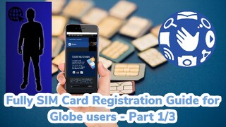 Full guide of the SIM Registration for Globe users - Part 1